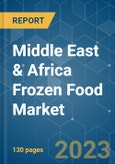 Middle East & Africa Frozen Food Market - Growth, Trends, COVID-19 Impact, and Forecasts (2023-2028)- Product Image