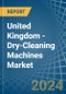 United Kingdom - Dry-Cleaning Machines - Market Analysis, Forecast, Size, Trends and Insights - Product Thumbnail Image