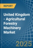 United Kingdom - Agricultural Forestry Machinery (Lawn or Sportsground Rollers) - Market Analysis, Forecast, Size, Trends and Insights- Product Image