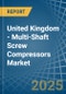 United Kingdom - Multi-Shaft Screw Compressors - Market Analysis, Forecast, Size, Trends and Insights - Product Thumbnail Image