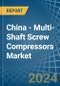 China - Multi-Shaft Screw Compressors - Market Analysis, Forecast, Size, Trends and Insights - Product Thumbnail Image