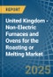United Kingdom - Non-Electric Furnaces and Ovens for the Roasting or Melting - Market Analysis, forecast, Size, Trends and Insights - Product Thumbnail Image