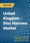 United Kingdom - Disc Harrows - Market Analysis, Forecast, Size, Trends and Insights - Product Thumbnail Image