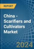 China - Scarifiers and Cultivators - Market Analysis, Forecast, Size, Trends and Insights- Product Image