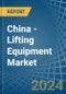 China - Lifting Equipment - Market Analysis, Forecast, Size, Trends and Insights - Product Thumbnail Image