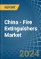 China - Fire Extinguishers - Market Analysis, Forecast, Size, Trends and Insights - Product Thumbnail Image