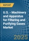 U.S. - Machinery and Apparatus for Filtering and Purifying Gases - Market Analysis, forecast, Size, Trends and Insights - Product Thumbnail Image