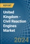 United Kingdom - Civil Reaction Engines - Market Analysis, Forecast, Size, Trends and Insights - Product Image