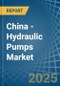 China - Hydraulic Pumps (Axial Piston) - Market Analysis, Forecast, Size, Trends and Insights - Product Thumbnail Image