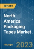 North America Packaging Tapes Market - Growth, Trends, COVID-19 Impact, and Forecasts (2023-2028)- Product Image