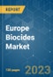 Europe Biocides Market - Growth, Trends, COVID-19 Impact, and Forecasts (2023-2028) - Product Thumbnail Image