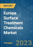 Europe Surface Treatment Chemicals Market - Growth, Trends, COVID-19 Impact, and Forecasts (2023-2028)- Product Image