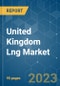 United Kingdom LNG Market - Growth, Trends, and Forecasts (2023-2028) - Product Thumbnail Image