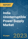 India Uninterruptible Power Supply (Ups) Market - Growth, Trends, and Forecasts (2023-2028)- Product Image