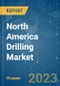 North America Drilling Market - Growth, Trends, COVID-19 Impact, and Forecasts (2023-2028) - Product Thumbnail Image