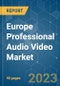 Europe Professional Audio Video (Proav) Market - Growth, Trends, COVID-19 Impact, and Forecasts (2023-2028) - Product Thumbnail Image