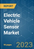 Electric Vehicle Sensor Market - Growth, Trends, COVID-19 Impact, and Forecasts (2023-2028)- Product Image
