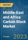 Middle-East and Africa Carbon Black Market - Growth, Trends, COVID-19 Impact, and Forecasts (2023-2028)- Product Image