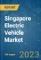Singapore Electric Vehicle Market - Growth, Trends, COVID-19 Impact, and Forecasts (2023-2028) - Product Thumbnail Image