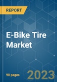 E-Bike Tire Market - Growth, Trends, COVID-19 Impact, and Forecasts (2023-2028)- Product Image