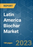 Latin America Biochar Market - Growth, Trends, COVID-19 Impact, and Forecasts (2023-2028)- Product Image