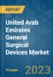 United Arab Emirates General Surgical Devices Market - Growth, Trends, and Forecasts (2023-2028) - Product Image
