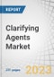 Clarifying Agents Market by Form (Powder, Granules, Liquid), Polymer (PP, PE, PET), Application (Packaging, Consumer Products, Electronics) and Region (Europe, North America, Asia Pacific, MEA, SA) - Global Forecast to 2027 - Product Image