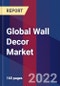 Global Wall Decor Market Size, Share, Growth Analysis, By Product, By Distribution Channel, By End-Use - Industry Forecast 2022-2028 - Product Image