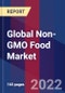 Global Non-GMO Food Market Size, Share, Growth Analysis, By Product, By Distribution Channel - Industry Forecast 2022-2028 - Product Image