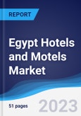 Egypt Hotels and Motels Market Summary, Competitive Analysis and Forecast to 2027- Product Image
