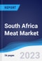 South Africa Meat Market Summary, Competitive Analysis and Forecast to 2027 - Product Image