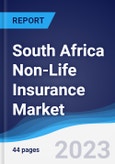 South Africa Non-Life Insurance Market Summary, Competitive Analysis and Forecast to 2027- Product Image