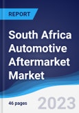 South Africa Automotive Aftermarket Market Summary, Competitive Analysis and Forecast to 2027- Product Image