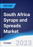 South Africa Syrups and Spreads Market Summary, Competitive Analysis and Forecast to 2026- Product Image
