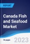 Canada Fish and Seafood Market Summary, Competitive Analysis and Forecast to 2027 - Product Thumbnail Image