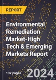 2024 Global Forecast for Environmental Remediation Market (2025-2030 Outlook)-High Tech & Emerging Markets Report- Product Image