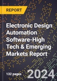 2024 Global Forecast for Electronic Design Automation Software (2025-2030 Outlook)-High Tech & Emerging Markets Report- Product Image