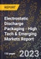 2023 Global Forecast for Electrostatic Discharge (Esd) Packaging (2024-2029 Outlook) - High Tech & Emerging Markets Report - Product Thumbnail Image