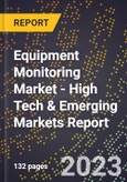 2023 Global Forecast for Equipment Monitoring Market (2024-2029 Outlook) - High Tech & Emerging Markets Report- Product Image