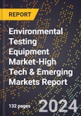 2024 Global Forecast for Environmental Testing Equipment Market (2025-2030 Outlook)-High Tech & Emerging Markets Report- Product Image