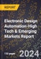 2024 Global Forecast for Electronic Design Automation (Eda) (2025-2030 Outlook)-High Tech & Emerging Markets Report - Product Thumbnail Image