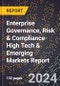 2024 Global Forecast for Enterprise Governance, Risk & Compliance (2025-2030 Outlook)-High Tech & Emerging Markets Report - Product Image