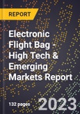 2023 Global Forecast for Electronic Flight Bag (2024-2029 Outlook) - High Tech & Emerging Markets Report- Product Image