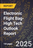 2025 Global Forecast for Electronic Flight Bag (2026-2031 Outlook)-High Tech Outlook Report- Product Image