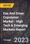 2023 Global Forecast for Eaa And Emaa Copolymer Market (2024-2029 Outlook) - High Tech & Emerging Markets Report - Product Thumbnail Image