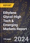 2024 Global Forecast for Ethylene Glycol (2025-2030 Outlook)-High Tech & Emerging Markets Report - Product Image