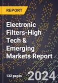 2024 Global Forecast for Electronic Filters (2025-2030 Outlook)-High Tech & Emerging Markets Report- Product Image