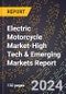 2024 Global Forecast for Electric Motorcycle Market (2025-2030 Outlook)-High Tech & Emerging Markets Report - Product Thumbnail Image