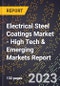 2023 Global Forecast for Electrical Steel Coatings Market (2024-2029 Outlook) - High Tech & Emerging Markets Report - Product Thumbnail Image