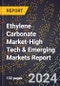 2024 Global Forecast for Ethylene Carbonate Market (2025-2030 Outlook)-High Tech & Emerging Markets Report - Product Thumbnail Image